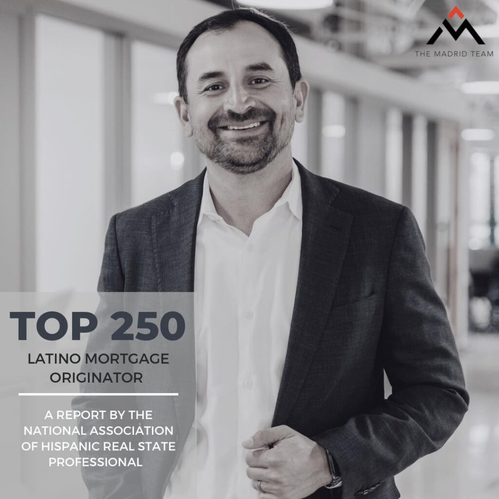 Alfredo Madrid, Top 250 Latino Mortgage Originator